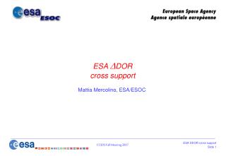ESA ? DOR cross support