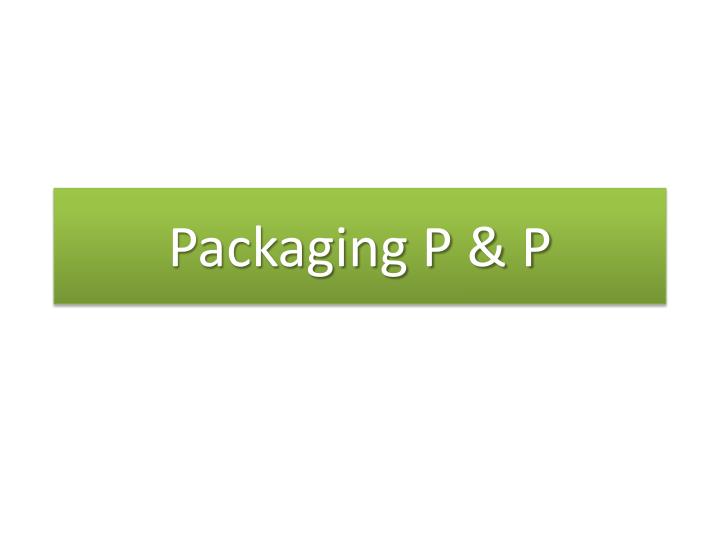 packaging p p