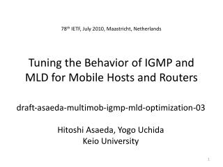 Tuning the Behavior of IGMP and MLD for Mobile Hosts and Routers