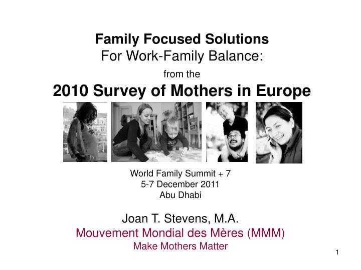 family focused solutions for work family balance from the 2010 survey of mothers in europe
