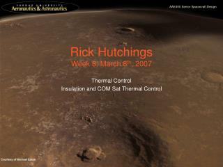Rick Hutchings Week 8: March 8 th , 2007