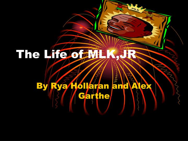 the life of mlk jr