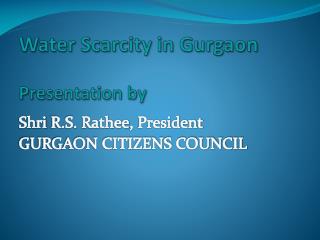 Water Scarcity in Gurgaon Presentation by