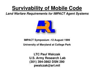 Survivability of Mobile Code Land Warfare Requirements for IMPACT Agent Systems