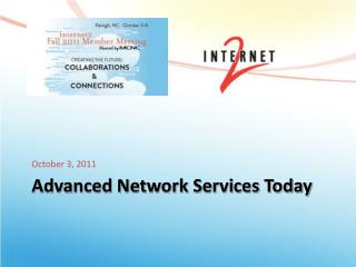 Advanced Network Services Today
