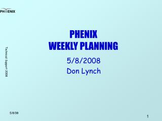 phenix weekly planning