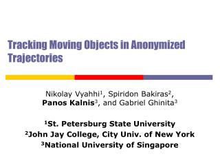 Tracking Moving Objects in Anonymized Trajectories