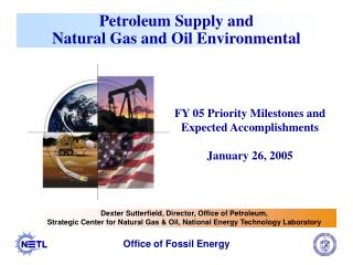 Petroleum Supply and Natural Gas and Oil Environmental