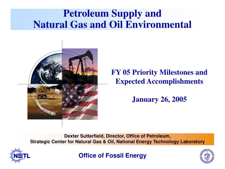 petroleum supply and natural gas and oil environmental