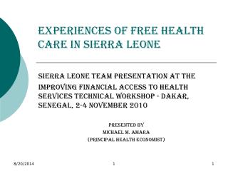 Experiences of Free Health Care in Sierra Leone
