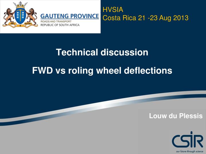 technical discussion fwd vs roling wheel deflections