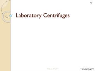 Laboratory Centrifuges