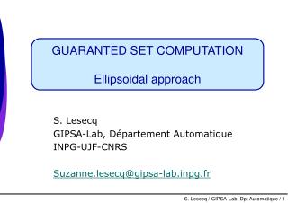 GUARANTED SET COMPUTATION Ellipsoidal approach