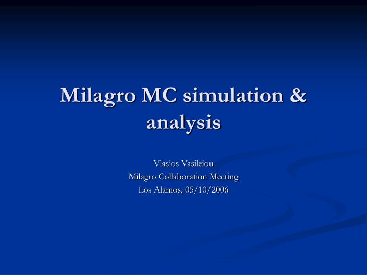 milagro mc simulation analysis