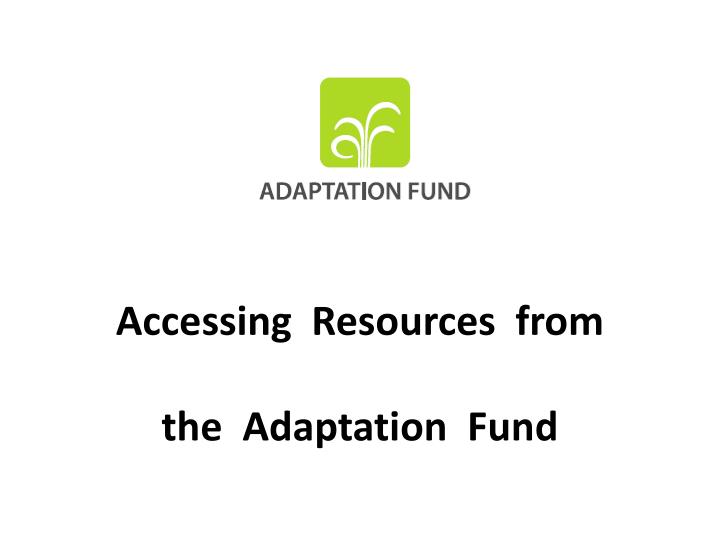 accessing resources from the adaptation fund