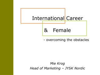 International Career &amp; Female