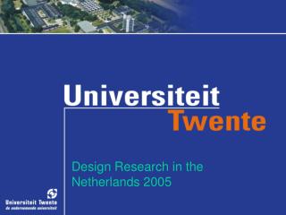 Design Research in the Netherlands 2005