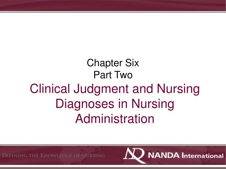clinical judgment and nursing diagnoses in nursing administration
