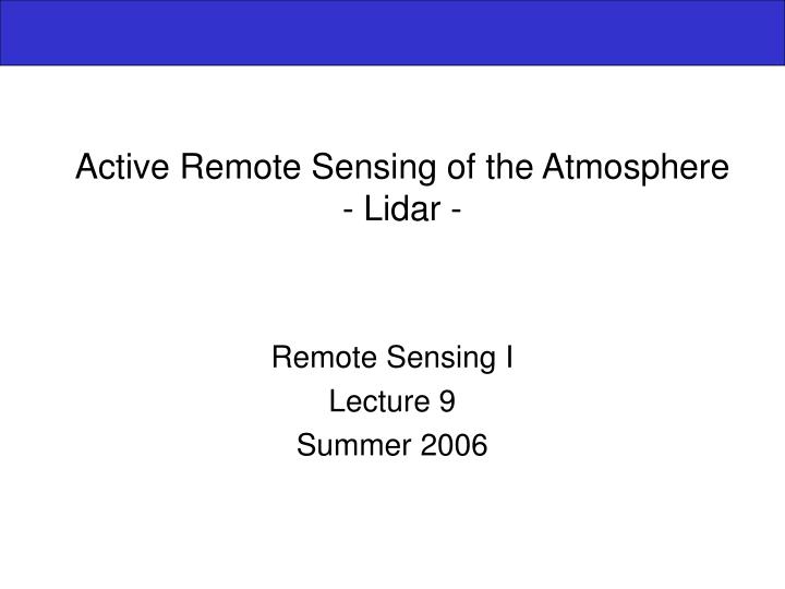 active remote sensing of the atmosphere lidar