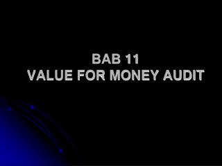bab 11 value for money audit