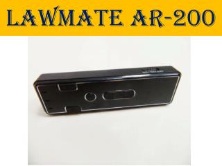 Lawmate AR-200