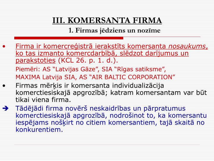 iii komersanta firma 1 firmas j dziens un noz me