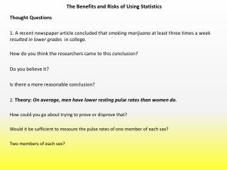 The Benefits and Risks of Using Statistics