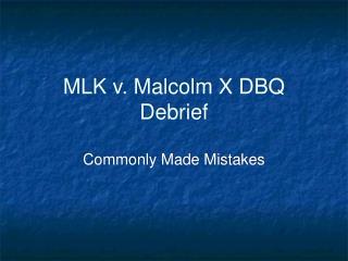 MLK v. Malcolm X DBQ Debrief