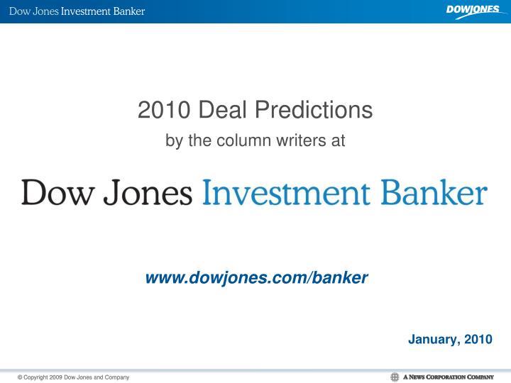 2010 deal predictions by the column writers at