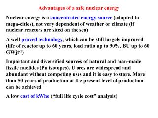 Advantages of a safe nuclear energy
