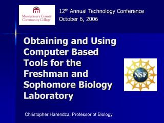 Obtaining and Using Computer Based Tools for the Freshman and Sophomore Biology Laboratory