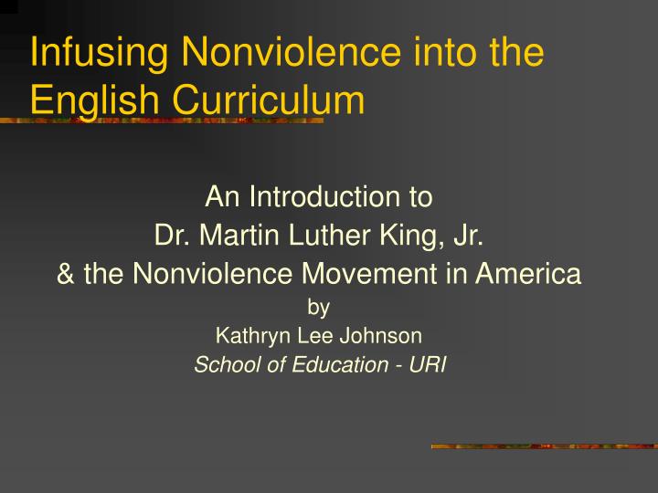 infusing nonviolence into the english curriculum