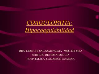 coagulopatia hipocoagulabilidad