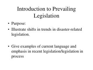 Introduction to Prevailing Legislation