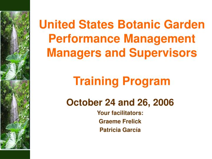 united states botanic garden performance management managers and supervisors training program