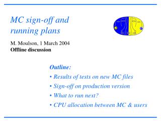 MC sign-off and running plans