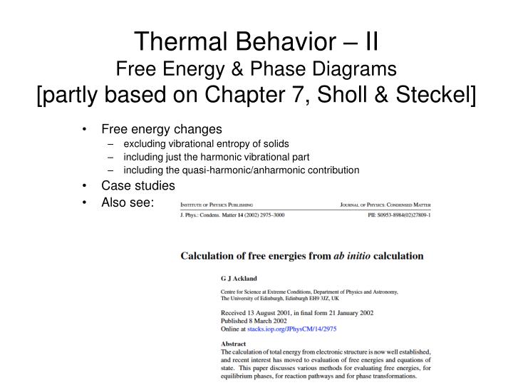 thermal behavior ii free energy phase diagrams partly based on chapter 7 sholl steckel