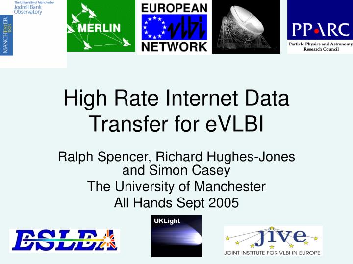 high rate internet data transfer for evlbi