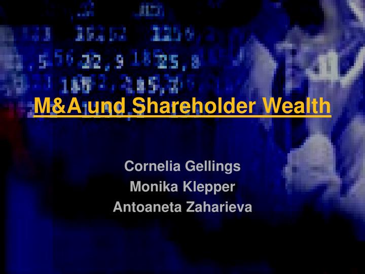m a und shareholder wealth