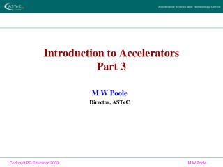 Introduction to Accelerators Part 3