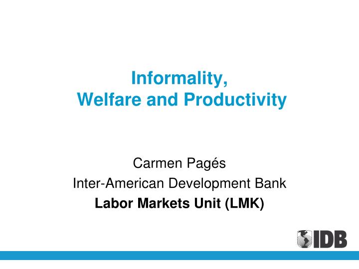 informality welfare and productivity