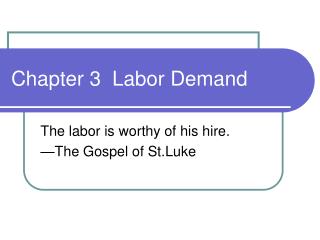 Chapter 3 Labor Demand