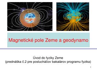 magnetick pole zeme a geodynamo