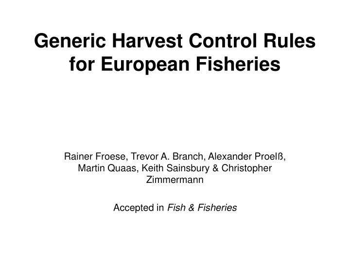 generic harvest control rules for european fisheries