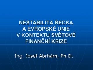nestabilita ecka a evropsk unie v kontextu sv tov finan n krize