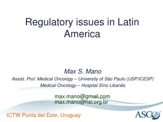 Regulatory issues in Latin America