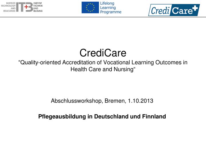 credicare quality oriented accreditation of vocational learning outcomes in health care and nursing