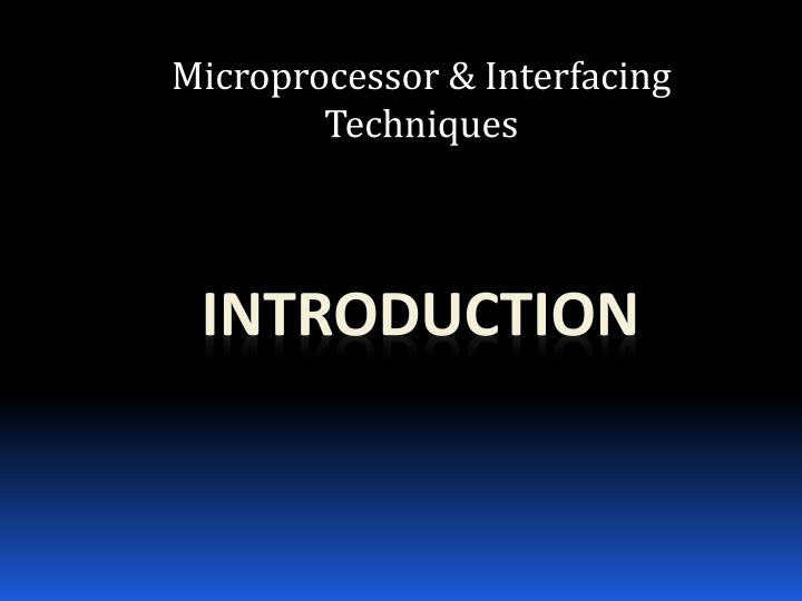 microprocessor interfacing techniques