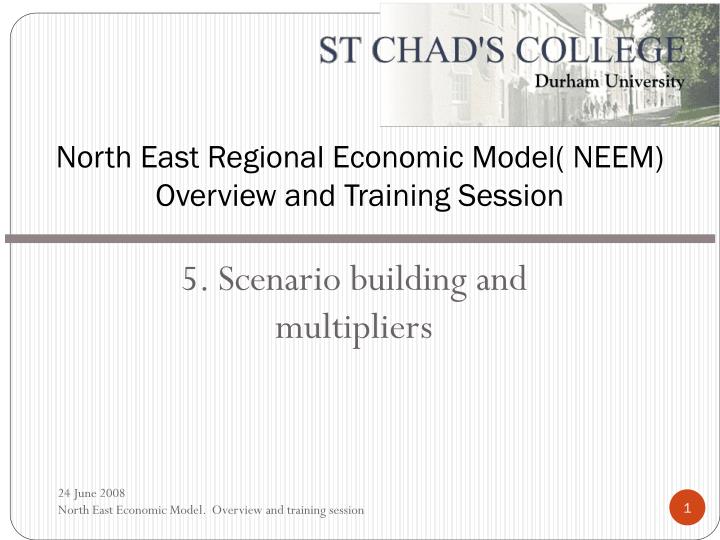 north east regional economic model neem overview and training session