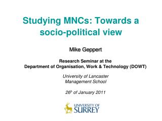 Studying MNCs: Towards a socio-political view